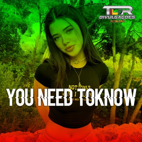 You Need Toknow (Reggae Version) | Boomplay Music