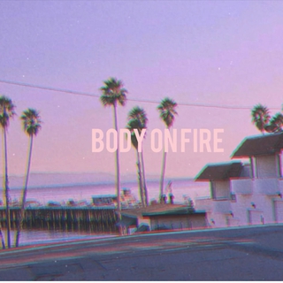 Body On Fire