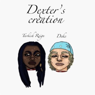 Dexter's creation