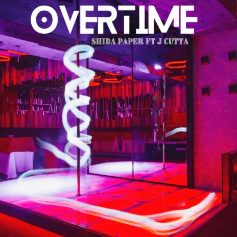 Overtime ft. J Cutta | Boomplay Music
