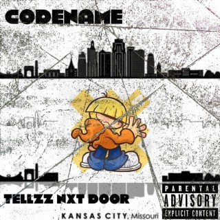 CodeName: Tellzz Nxt Door