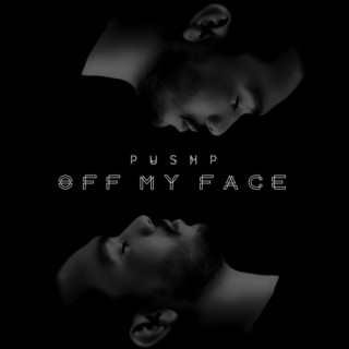 Off my face lyrics | Boomplay Music
