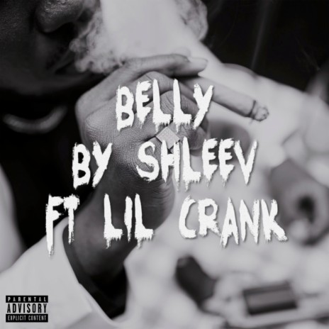 Belly ft. Lil Crank | Boomplay Music