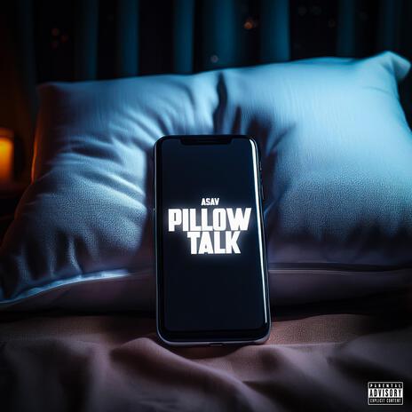 Pillow Talk | Boomplay Music