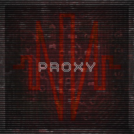 PROXY | Boomplay Music