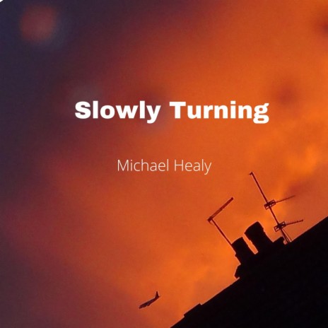 Slowly Turning | Boomplay Music