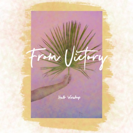 You Have The Victory ft. Grace Wysong