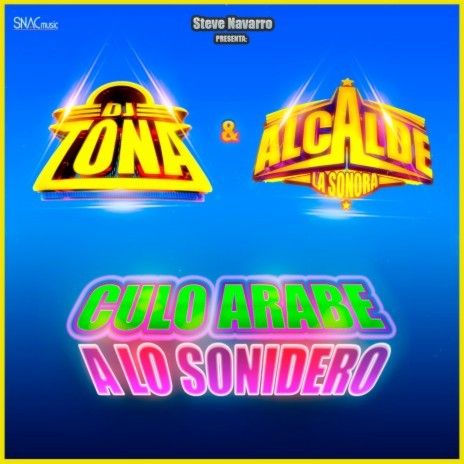 Culo Árabe a Lo Sonidero ft. DJ Tona | Boomplay Music