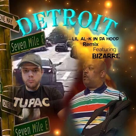 Detroit (Remix) ft. Bizarre | Boomplay Music