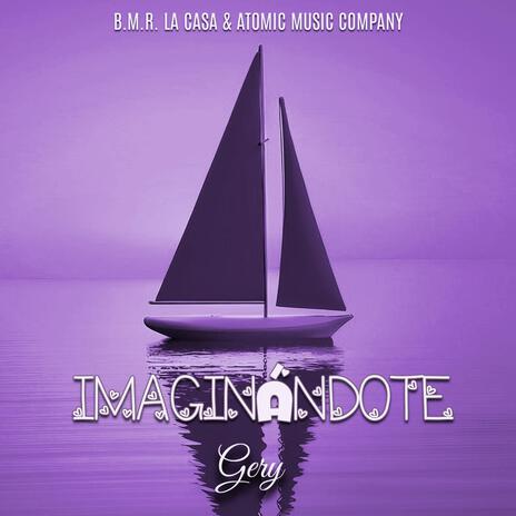 Imaginándote ft. Gery & BMR La casa | Boomplay Music