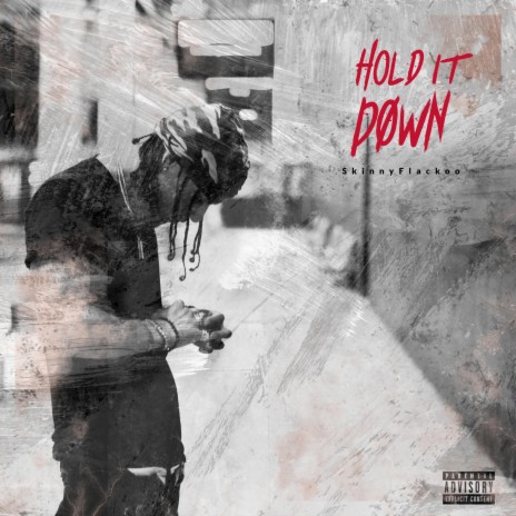 Hold It Down | Boomplay Music