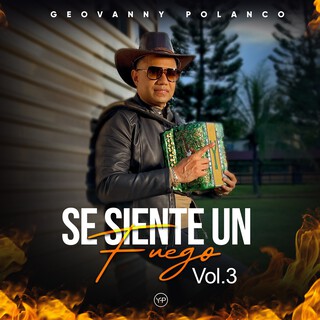 Se Siente Un Fuego, Vol. 3