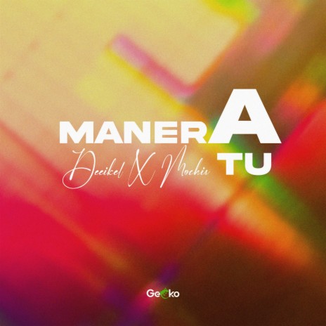 A Tu Manera ft. Mochis | Boomplay Music