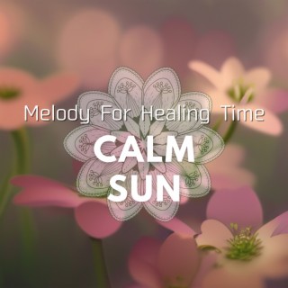 Melody For Healing Time