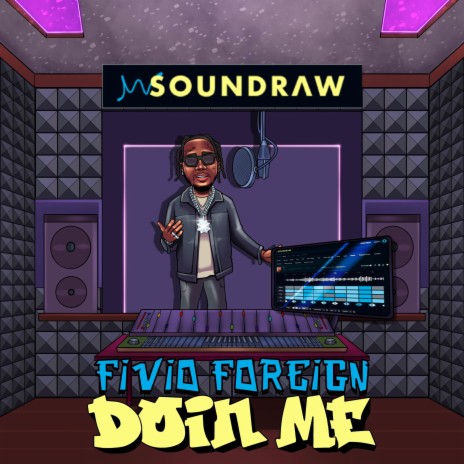 Doin Me ft. Fivio Foreign | Boomplay Music