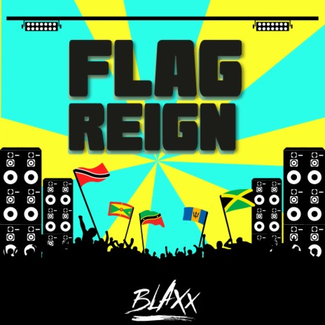 Flag Reign | Boomplay Music