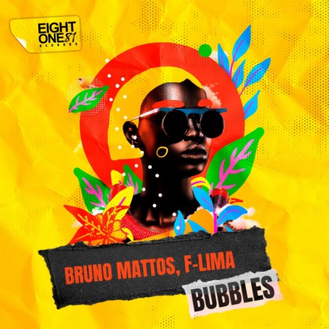 Bubbles ft. F-LIMA