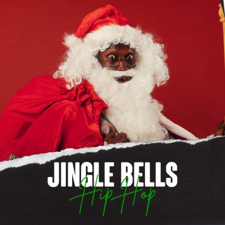 Jingle Bells Hip-Hop