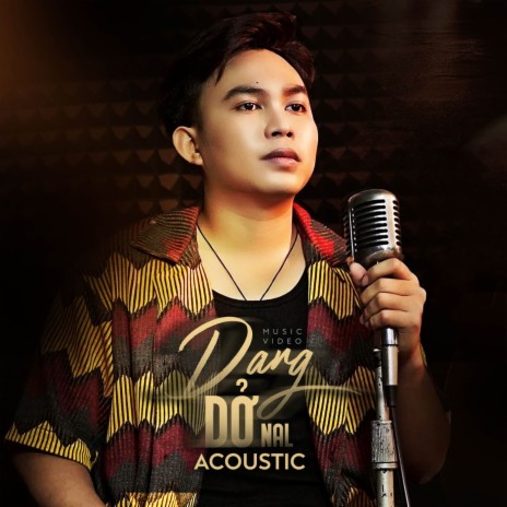 Dang Dở (Acoustic) | Boomplay Music