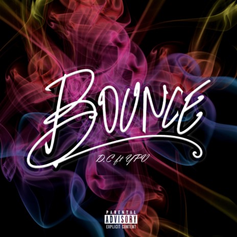 Bounce ft. YPV