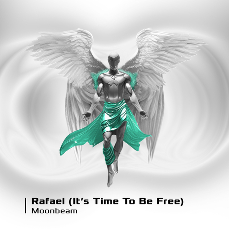 Rafael (It's Time To Be Free) | Boomplay Music