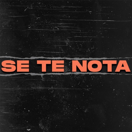 Se Te Nota | Boomplay Music