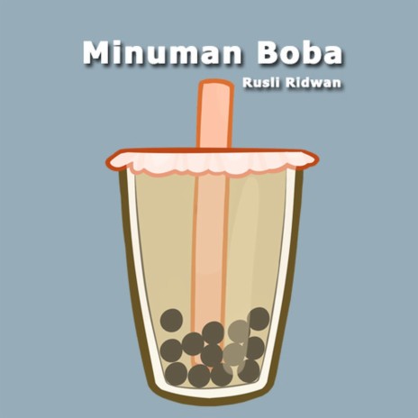 Minuman Boba | Boomplay Music