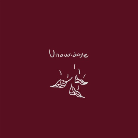 Unavoidable | Boomplay Music