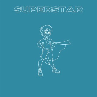 Superstar lyrics | Boomplay Music