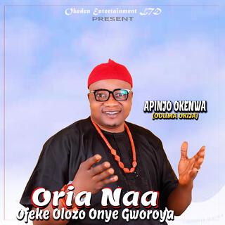 Oria Naa Ofeke Olozo Onye Gworo Ya