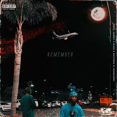 REMEMBER ft. Bornsinnv | Boomplay Music