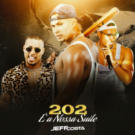 202 É a Nossa Suite | Boomplay Music