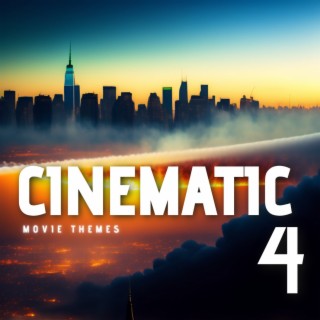 Cinematic Movie Themes 4