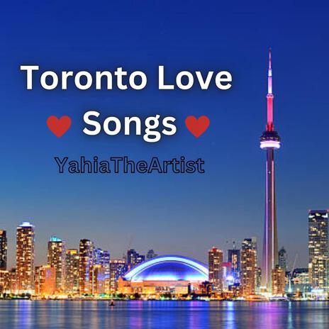 Toronto Love Songs