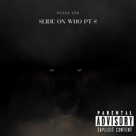 Slide On Who Pt 2 | Boomplay Music