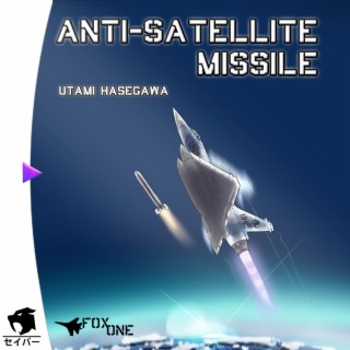 Anti-Satellite Missile