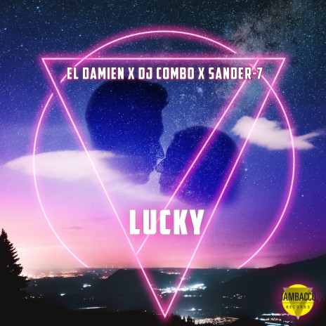 Lucky ft. DJ Combo & Sander-7 | Boomplay Music