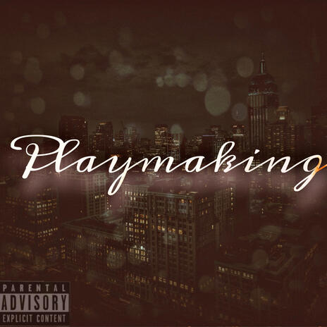 Playmaking | Boomplay Music