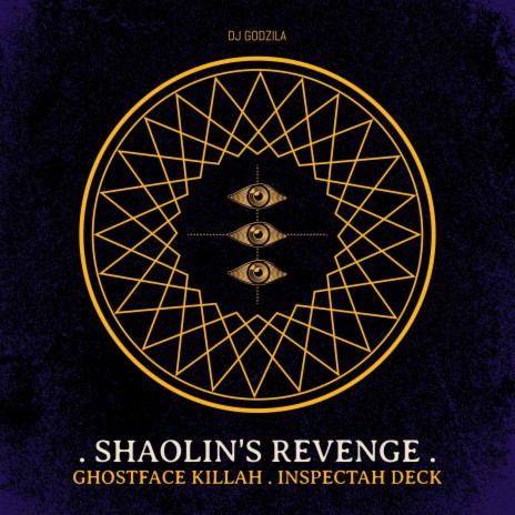 Shaolin's Revenge ft. Ghostface Killah & INSPECTAH DECK | Boomplay Music