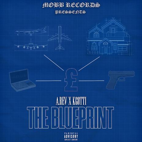 The Blueprint ft. KGotti | Boomplay Music