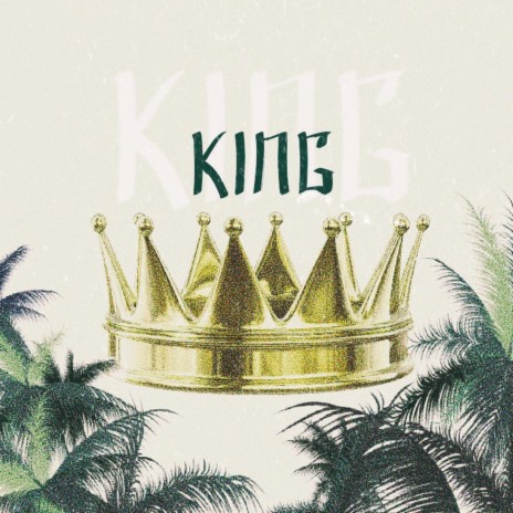 King ft. Josh Kye | Boomplay Music