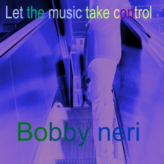 Let The Music Take Control