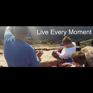 Live Every Moment