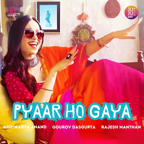 Pyaar Ho Gaya ft. Gourov Dasgupta & Rajesh Manthan | Boomplay Music