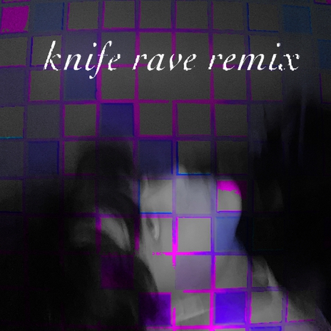 knife rave remix | Boomplay Music