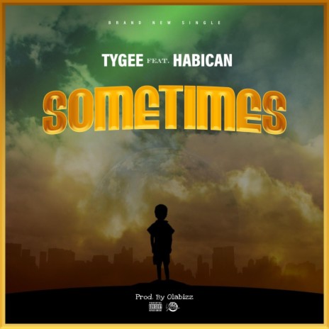 Sometimes ft. Habican | Boomplay Music
