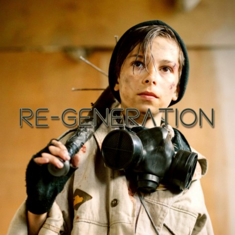Re-Generation | Boomplay Music