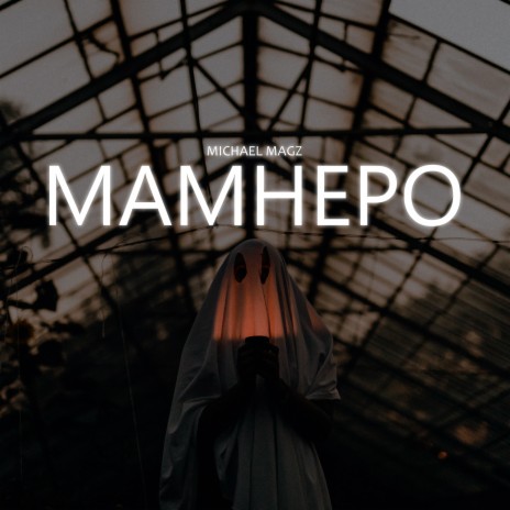 Mamhepo | Boomplay Music