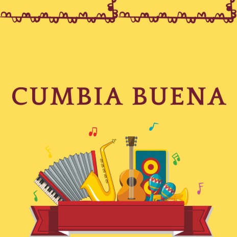 Cumbia buena | Boomplay Music