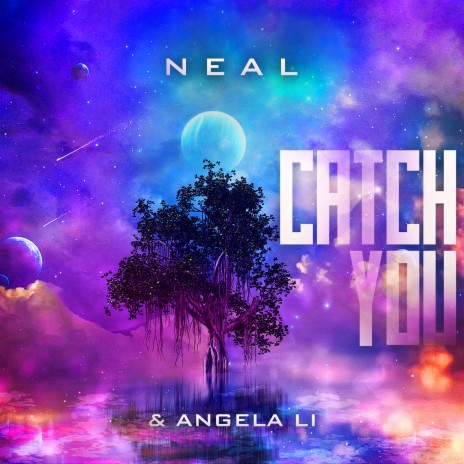 Catch You ft. Angela Li